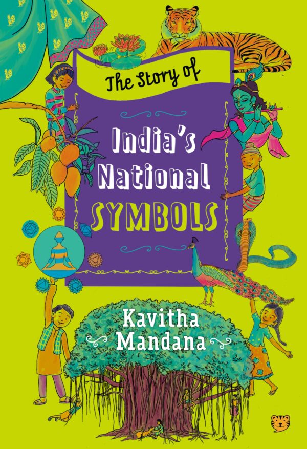 The Story Of India’S National Symbols