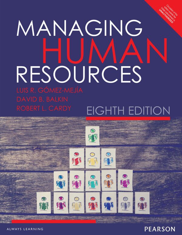 MANAGING HUMAN RESOURCES, 8TH EDN