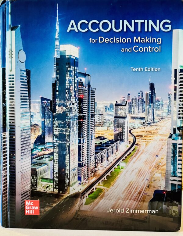 Accounting for Decision Making and Control (IRWIN ACCOUNTING)
