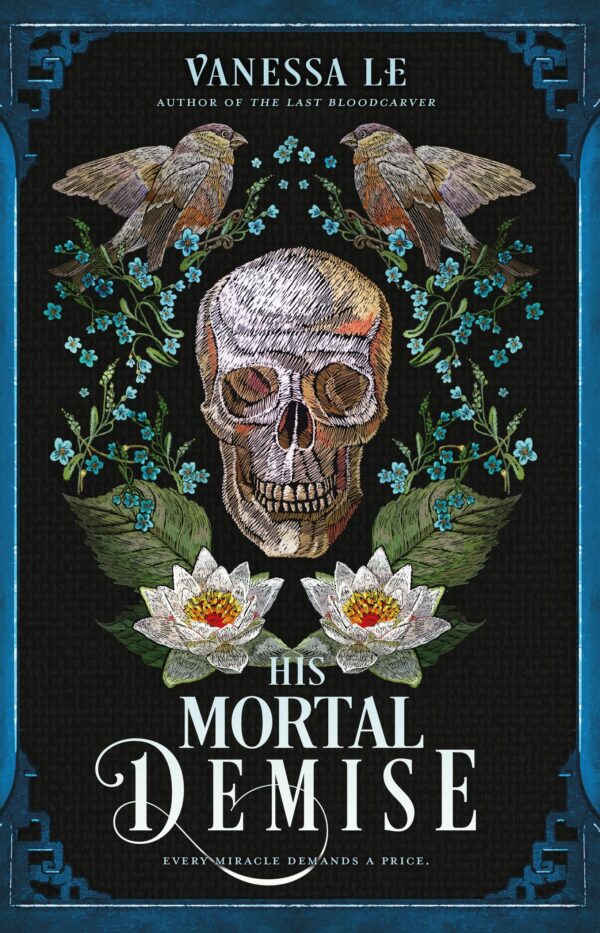 HIS MORTAL DEMISE (THE LAST BLOODCARVER SERIES, BOOK 2)