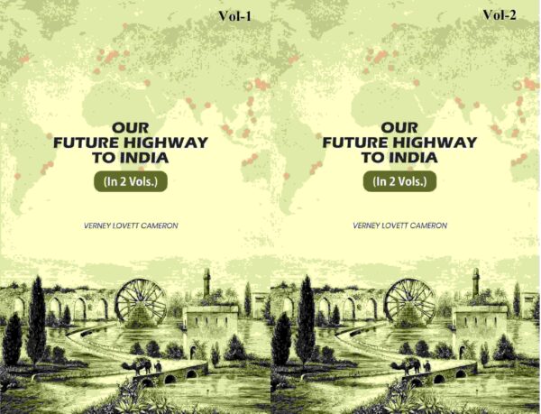 Our Future Highway To India 2 Vols. Set [Hardcover]