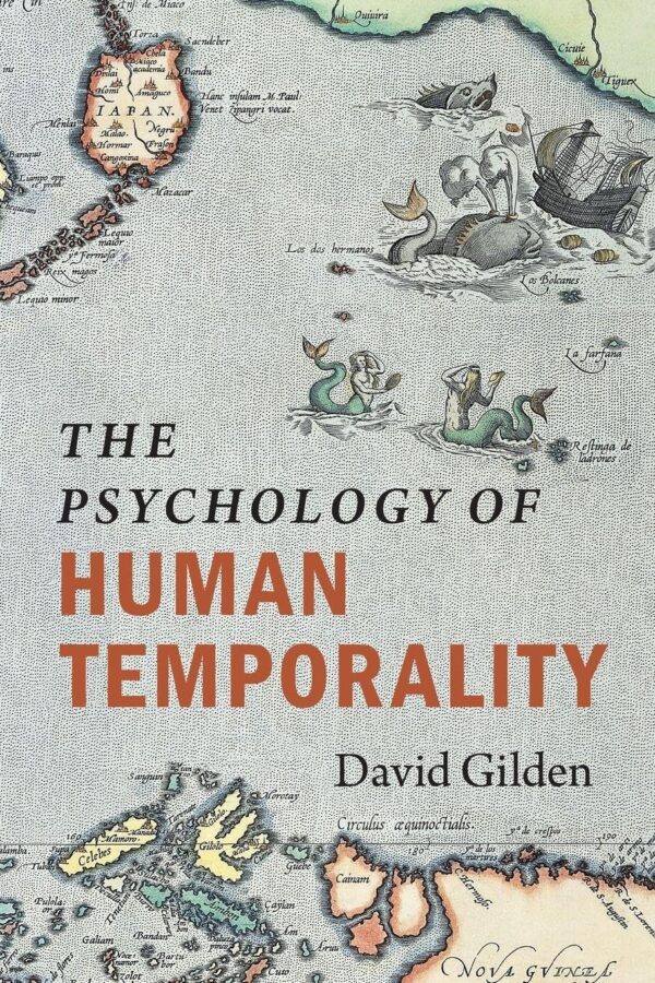 The Psychology of Human Temporality