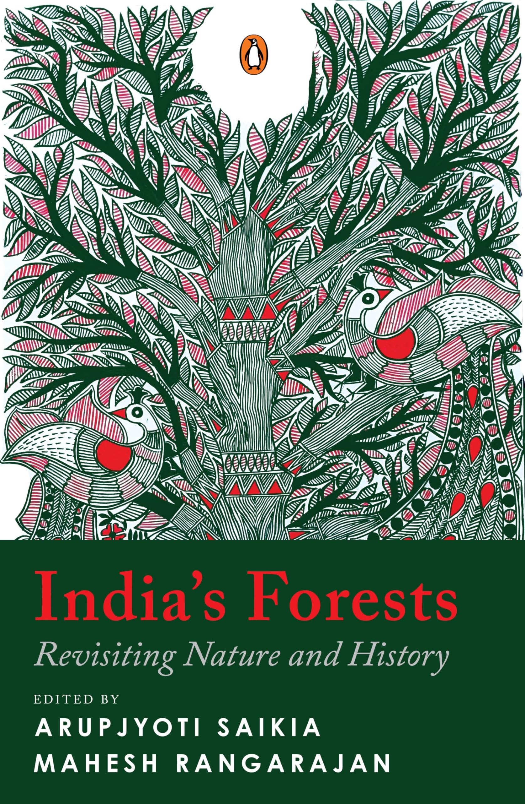 India’s Forests: Revisiting Nature and History | Environmental History of India, Ecology, Colonial Impact and Forest Communities