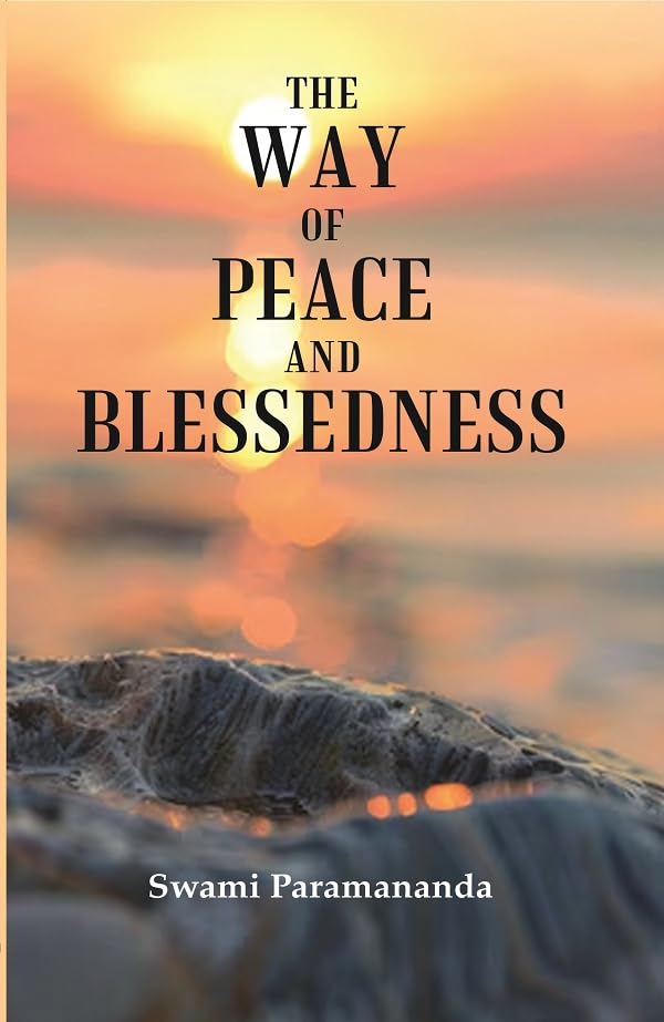 The Way of Peace and Blessedness [Hardcover]