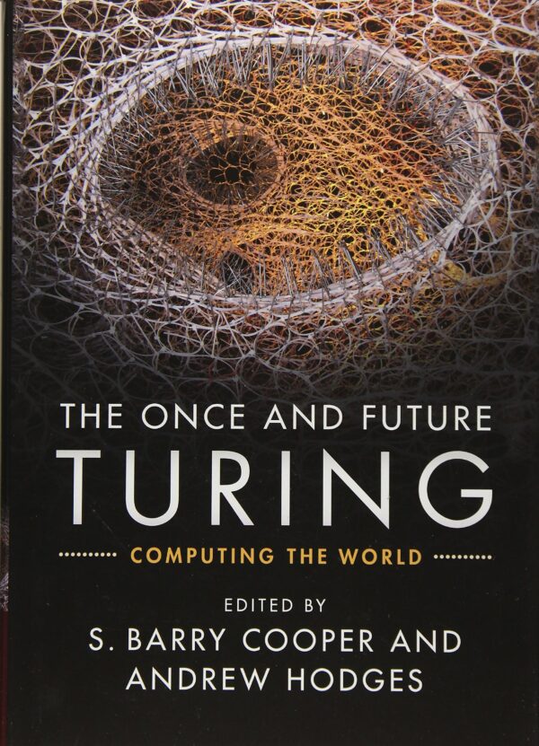THE ONCE AND FUTURE TURING